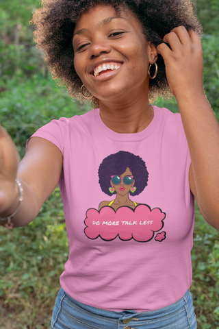 DO MORE TALK LESS POP-ART LADY PINK WOMEN'S T-SHIRT - DMTL CLOTHING AND APPAREL