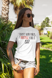 I DONT HOPE FOR IT  Women's WHITE  Tee - DMTL CLOTHING AND APPAREL